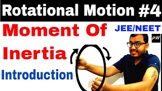 Class 11 chapter 7  Rotational Motion 04  Moment Of Inertia  Introduction [upl. by Serrano96]