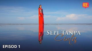 EPISOD PENUH SEPI TANPA CINTA  EP1 [upl. by Larina172]