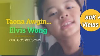 Chinese kid singing Kuki Gospel Song  Taona Awgin [upl. by Aynotak]