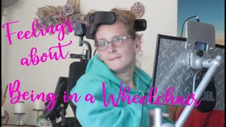 My Thoughts on Life in A Wheelchair The ORDER Is In [upl. by Eesak]