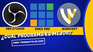 Cual Es Mejor vMix Wirecast Obs [upl. by Erastus]