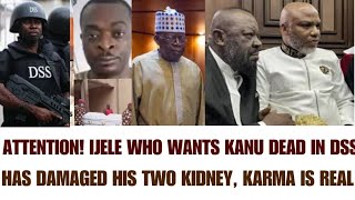 E DON SET IJELE WHO WANTED KANU DEAD IN DSS IS DOWN WITH HIS TWO KIDNEY DAMAGED KARMA IS REAL [upl. by Ilowell115]