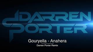 Gouryella  Anahera Darren Porter Remix [upl. by Sukram]