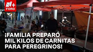 “Lo hacemos de corazón” Familia preparó mil kilos de carnitas para peregrinos  Las Noticias [upl. by Becki362]