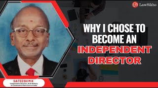 Why I chose to become an Independent Director [upl. by Zakarias]