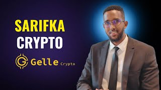 Shirkad Cusub Gelle crypto Sarifka Cryptocurrency [upl. by Olinde]