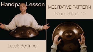 Meditative Pattern  Malte Marten  Handpan Tutorial [upl. by Nemrac]