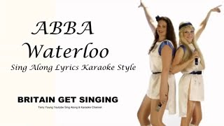 Abba Waterloo Sing Along Lyrics [upl. by Aires639]