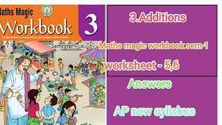 Additions worksheet 56 answers 3rd class maths magic workbook sem1 ‎studiesbynadiya4403 [upl. by Falcone]