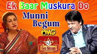 Ek Baar Muskura Do  The Shareef Show  Comedy King Umer Sharif  Geo Sitcom [upl. by Yddur888]