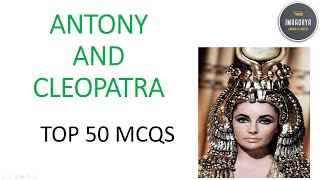 ANTONY AND CLEOPATRA  50 MCQS pgtrbenglish englishliterature ugtrbenglish tnsetenglish trb [upl. by Algie]