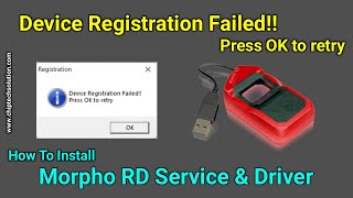 Device Registration Failed Press OK to retry  HOW TO INSTALL MORPHO RD SERVICE  100 Done  2022 [upl. by Idnir623]