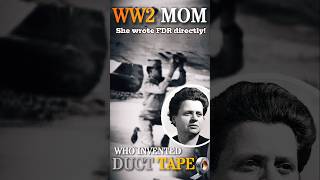 Meet the WWII Mom Behind Duct Tapes Invention [upl. by Brainard]