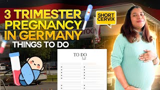 TODO LIST in Third trimester pregnancy in Germany My complications and personal experience [upl. by Estrella]