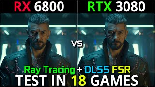 RX 6800 16GB vs RTX 3080 10gb  Test in 18 Games  1440p 2160p  The Ultimate Comparison [upl. by Mignon]