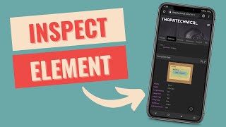 🔥 How to Open Inspect Element on any Android or IOS Mobiles in 2022 [upl. by Nwahsek]