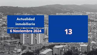 avtividad inmobiliaria en bilbao 6 noviembre 2024 [upl. by Nylecoj64]