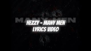 Hezzy  Many Men Lyrics Video [upl. by Odnomar]