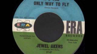 Obscure Jewel Akens Oldie  Its The Only Way To Fly [upl. by Ryder]