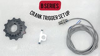 B series crank trigger set up [upl. by Danell]