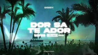 Doddy  Dor Sa Te Ador WAFES x BARTIX Summer REMIX 2024 [upl. by Nivrae]