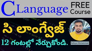 C Language in Telugu  Complete Tutorial in 12 Hours [upl. by Eenerb]