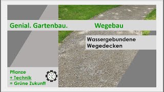 Wegebau  Wassergebundene Wegedecken  Tutorial 7 [upl. by Aubine405]