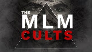 The Multilevel Marketing Cults Lies Pyramid Schemes and the Pursuit of Financial Freedom [upl. by Dal]