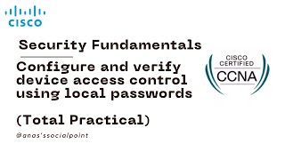 CCNA 67 Configure and verify device access control using local passwords [upl. by Eseuqcaj790]