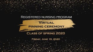 Nurse Pinning Ceremony Spring 2020 [upl. by Dolan]