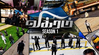 Gta 5 Rp Tamil  Vikram Season 1 Full Episode  Lolgamer ATRP [upl. by Rapp197]