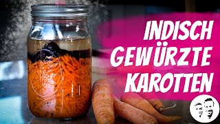 Fermentierte Karotten mit indischer Würzmischung [upl. by Sivad]