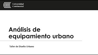 Análisis de equipamiento urbano [upl. by Finella]