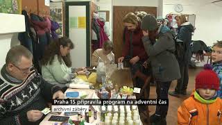 Praha 15 připravila program na adventní čas [upl. by Ynehpets]