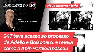 Novo documentário do 247 quotAbin Paralela  Bolsonaro Adélio e o ovo da serpente em Juiz de Foraquot [upl. by Ecirtnas]