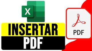 Cómo INSERTAR o ADJUNTAR PDF en EXCEL 2024  Agregar Archivos PDF en Excel [upl. by Araccot]