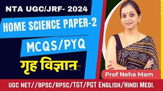 Home Science PYQ MCQ  UGC NET  TGT PGT Home Science Practice BY NEHA MAAM  OSN Academy [upl. by Enylcaj176]