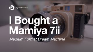 I Bought a Mamiya 7ii Medium Format Film Camera [upl. by Odicalp]