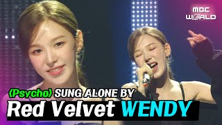 CC WENDY singing alone to Red Velvets ⟪Psycho⟫ REDVELVET WENDY [upl. by Fishman]