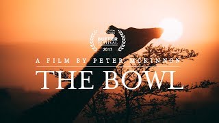 THE BOWL  A film by Peter McKinnon [upl. by Ettennan702]