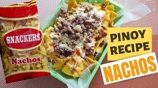 Home Made Nachos  Pinoy Recipe [upl. by Cleave456]