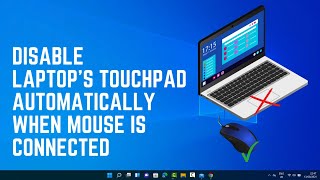 How to Automatically Disable Laptop Touchpad When Mouse is Connected in Windows 11 [upl. by Gabbert538]