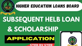 HOW TO APPLY SUBSEQUENT HELB LOAN amp SCHOLARSHIP 2025 Step by Step ONLINE FINANCE [upl. by Kowatch]