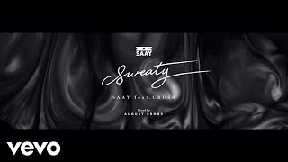 SAAY  SWEATY ft Crush [upl. by Evars]