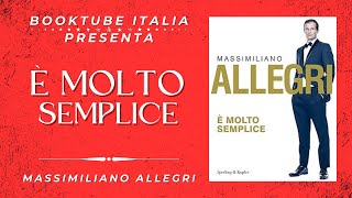 Presentazione Libro “È MOLTO SEMPLICEquot di Massimiliano Allegri [upl. by Nilrah949]