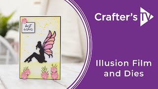 Crafters Companion Illusion Film Collection [upl. by Jourdain]