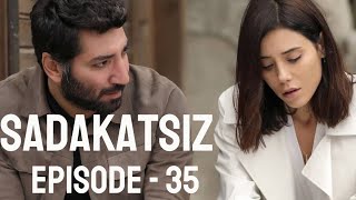 Sadakatsiz episode 35 with English subtitles  en español subtítulos  summary [upl. by Aselehc512]