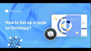 How to set up a node on Ontology [upl. by Sineray420]