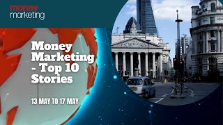 Money Marketing Weekly Wrap Up – 13 May to 17 May [upl. by Olenta]