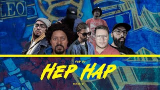 Mc Wippo  For Da Hep Hap Remix ft Kota Fernandez Costa Alves Hexsagon Heas Flow amp Mc Cyclon [upl. by Ordnassela890]